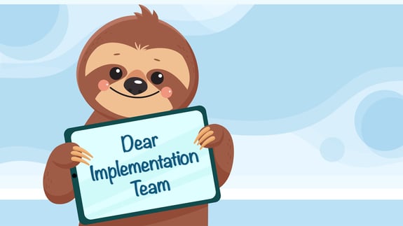 Dear Implementation Team